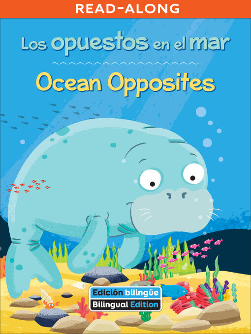 Title details for Los opuestos en el mar / Ocean Opposites by Kathy Broderick - Available